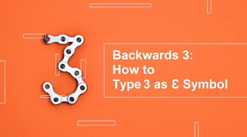 Backwards 3 Copy Paste: A Simple Guide to Using the Mirrored Number